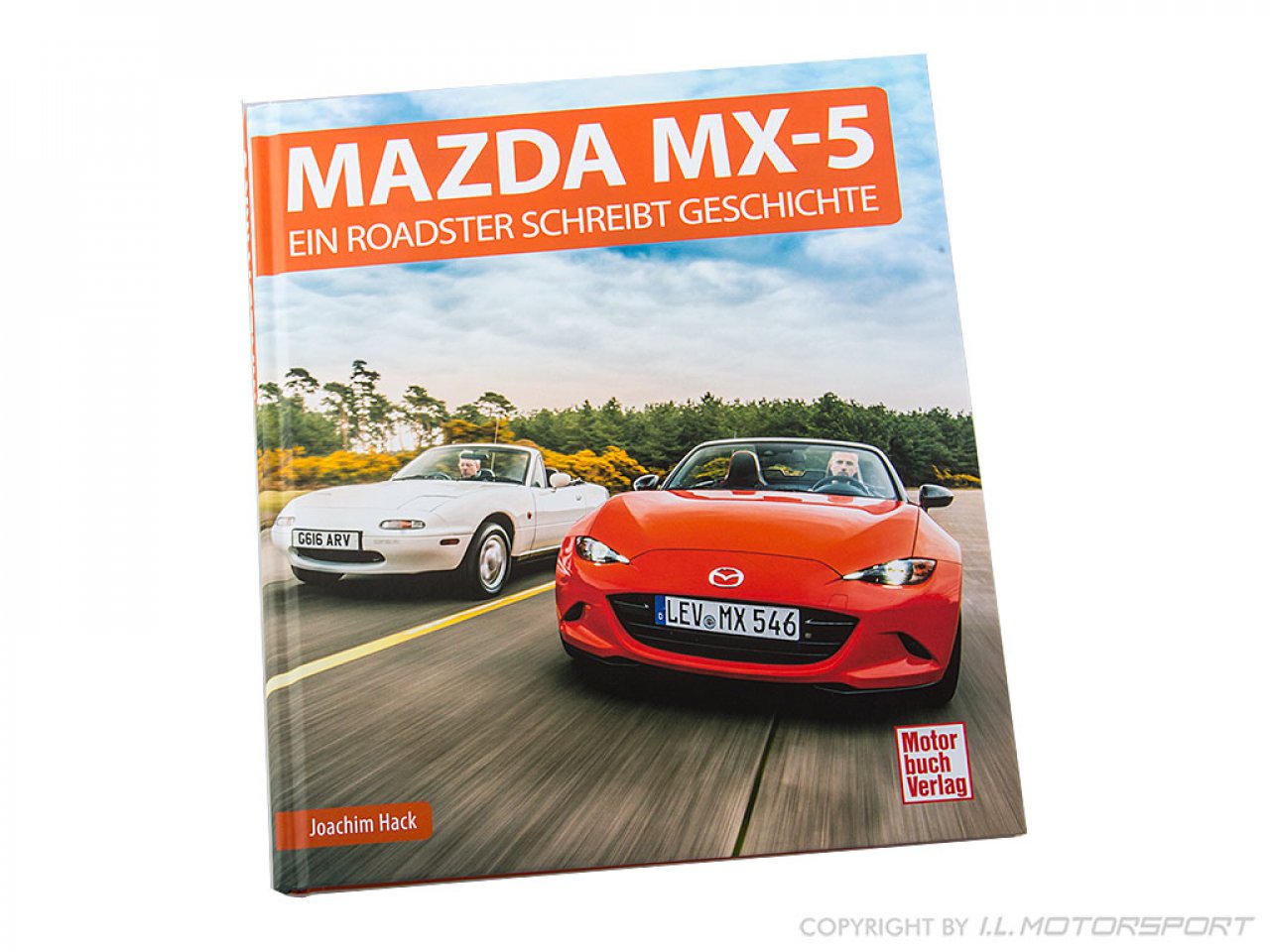 MX-5 Book , Roadster History from MK1 - MK4 MX-5 Book , Roadster History from MK1 - MK4